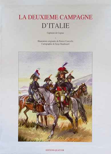 Les campagnes d’Italie, 1796/1797 et 1800. Éditions Quatuor: ouvrages absolument neufs, sous blister.