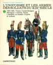 T. 1 et 2 - L'uniforme et les armes des soldats du XIX ème siècle - L. et F. Funcken 