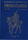 Dromadaires- Historique du régiment