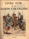 Livre d'or de la légion étrangère 1831-1931, with 15 figurines