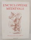 Encyclopedie medievale de Viollet Le Duc