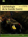 A l' est, du nouveau ! Archéologie de la grande guerre en Alsace et en Lorraine (Broché) Bernadette Schnitzler (Auteur), Michael Landolt (Auteur) 