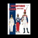 L’INFANTERIE DE LIGNE  1814-1845 -Tome 2 par André Jouineau et Jean-Marie Mongin. ÉDITIONS HEIMDAL 