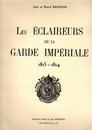 Garde Impériale, Éclaireurs. Collection Raoul et Jean Brunon