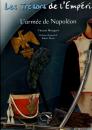 Les tresors de l'Emperi, l'armée de Napoléon. In french and english!