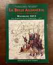 Waterloo 1815, les Carnets de la Campagne - No 7 La Belle Alliance 1, l'attaque de la moyenne garde