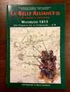 Waterloo 1815, les Carnets de la Campagne - No 9 La Belle Alliance 3. Les carrés de la Vieille Garde