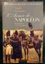 L'armée de Napoléon, organisation et vie quotidiernne, par Alain Pigeard.