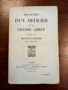 Souvenirs d'un officier de la grande Armée, publiés par son petit fils Maurice Barrès