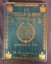 La Vieille garde Impériale, Illustrations de JOB. Maison Alfred Mame et fils . 1929  