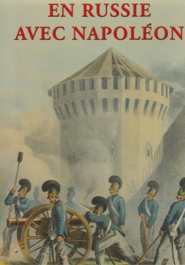 En russie avec napoleon, par Faber du Faur, editions quatuor