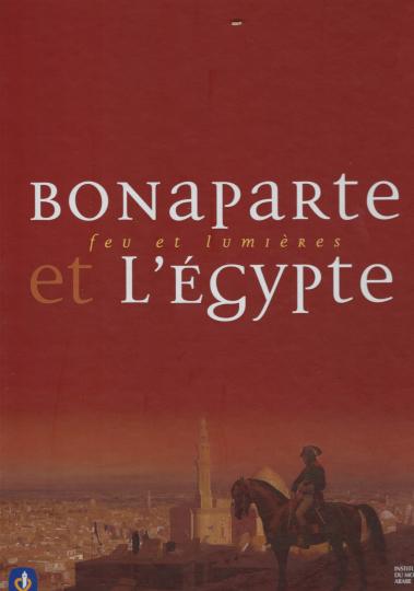 Bonaparte et l'Égypte, feux et lumières