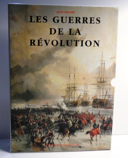LES GUERRES DE LA RÉVOLUTION, Jean tranié, Éditions quatuor