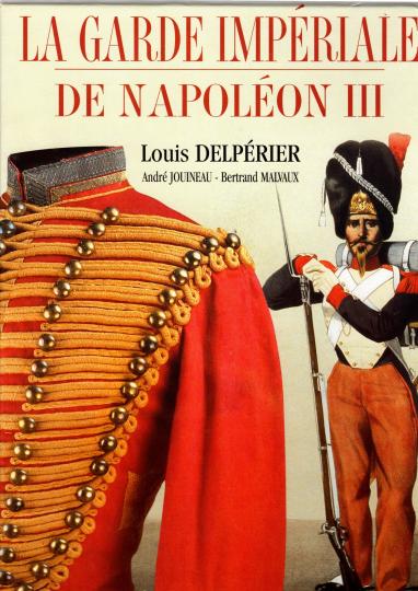 La garde Impériale de Napoléon III