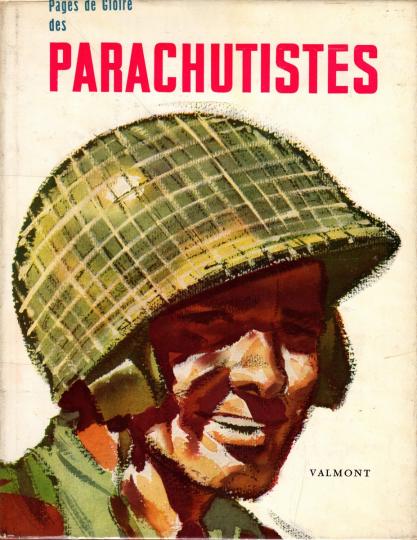 Pages de gloire des parachutistes.Numéroté 1330/1900