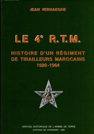 Le 4 ème RTM- 1920-1964 - Jean Verhaeghe - SHAT