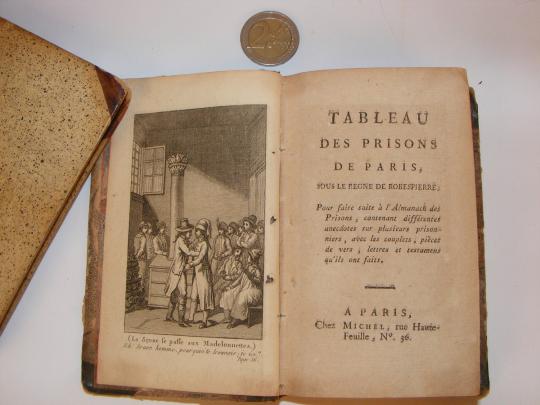 Tableau des prisons de Paris sous le règne de Robespierre, 4 tomes - 1795 - Paris et Leipzig