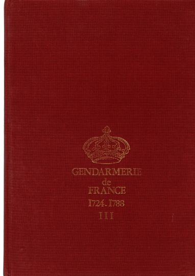 Gendarmerie de France - 3 tomes - P Arnoux et A Cabannes