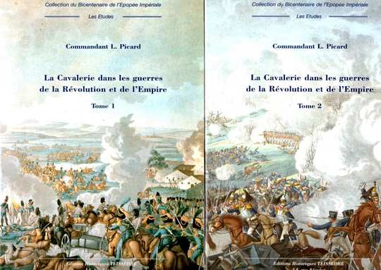 La cavalerie dans les guerres de la révolution et de l'empire 2 Tomes