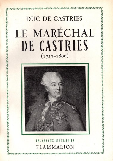 Le maréchal de Castries (1727-1800) par...Le duc de castries.