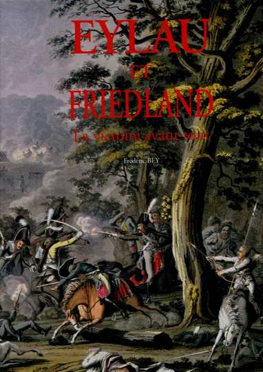 Eylau et Friedland par Frederic Bey, numéroté 221/550