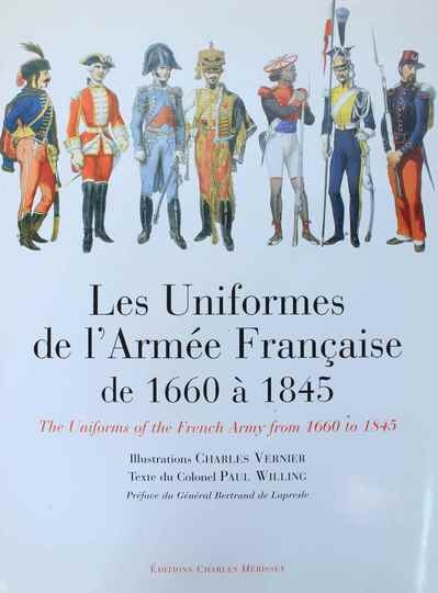 Les uniformes de l'armée française de 1660 à 1845