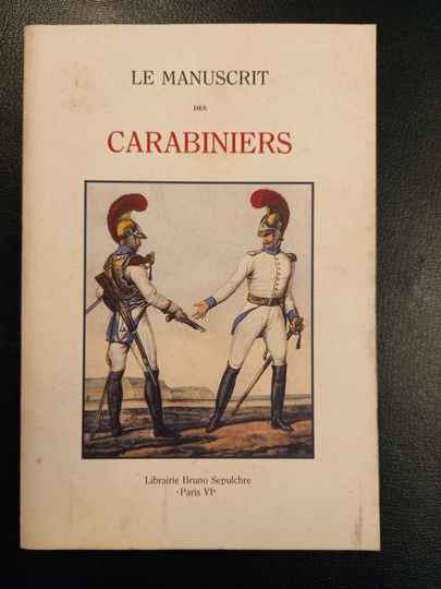 Le manuscrit des carabiniers.