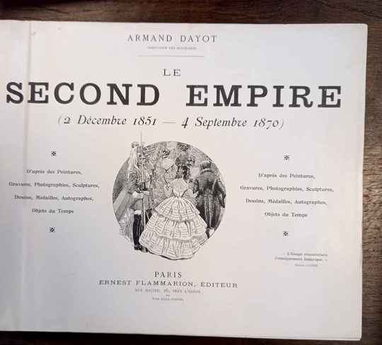 Le Second Empire. Armand Dayot