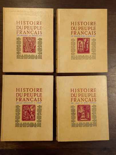 Histoire du peuple français en 4 tomes. Nouvelle  Librairie de France