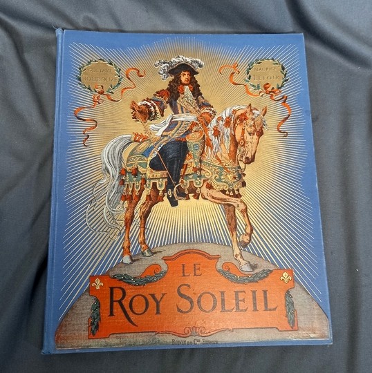 Louis XIV par Gustave Toudouze et Maurice Leloir. 1931 . Boivin et Cie Éditeur. très belles illustrations. Coup de coeur!