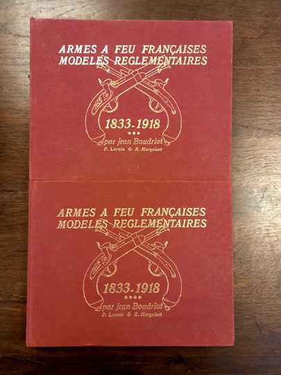 Armes à feu françaises, modèles réglementaires par J Boudriot 1833-1918 tomes 3 et 4