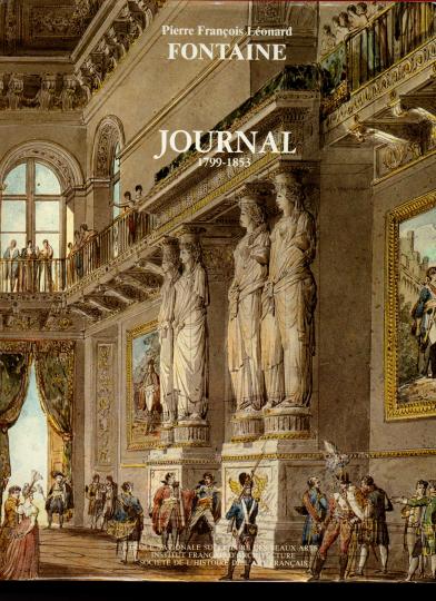 Journal de pierre-françois-léonard fontaine(1799-1853)